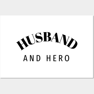 Husband and Hero black letters Posters and Art